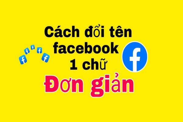 cach-dat-ten-facebook-1-chu-tren-don-gian